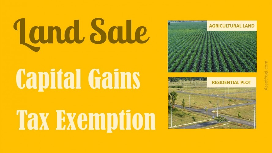 Capital Gain On Sale Of Land Tax Exemption Rules